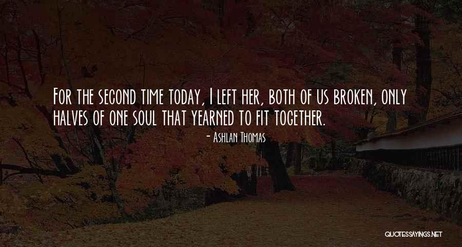 Fallibilist View Quotes By Ashlan Thomas Fallibilist View Quotes By Ashlan Thomas