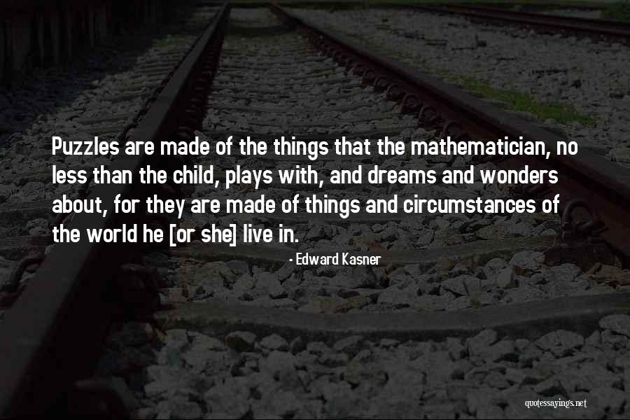 Fallibilist View Quotes By Edward Kasner Fallibilist View Quotes By Edward Kasner