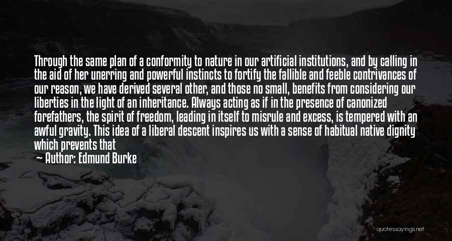 Fallible Nature Quotes By Edmund Burke