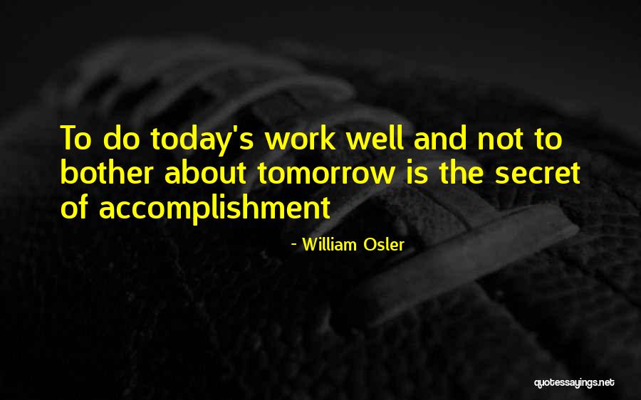 Fallicambarus Quotes By William Osler Fallicambarus Quotes By William Osler