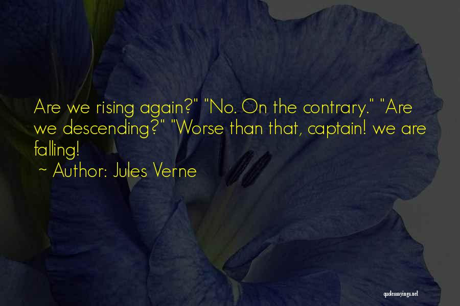 Falling And Rising Up Quotes By Jules Verne