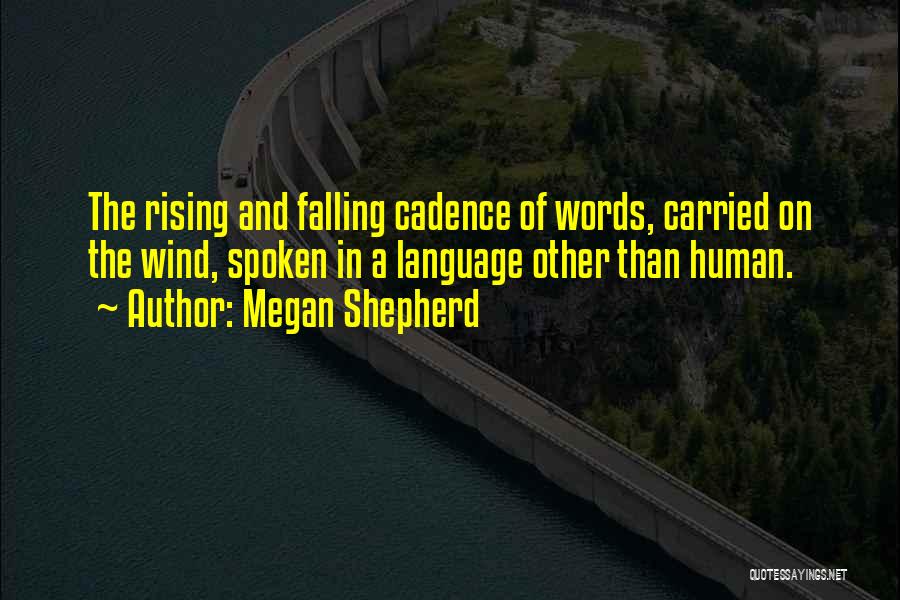 Falling And Rising Up Quotes By Megan Shepherd