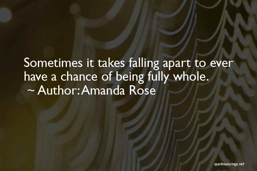 Falling Apart Love Quotes By Amanda Rose