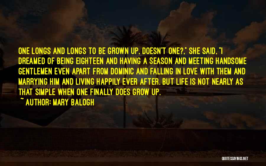 Falling Apart Love Quotes By Mary Balogh