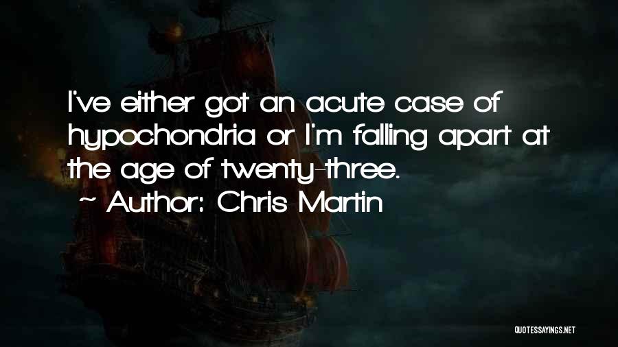 Falling Apart Quotes By Chris Martin