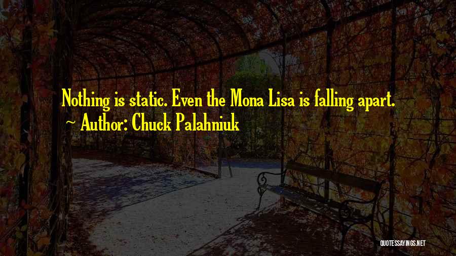 Falling Apart Quotes By Chuck Palahniuk