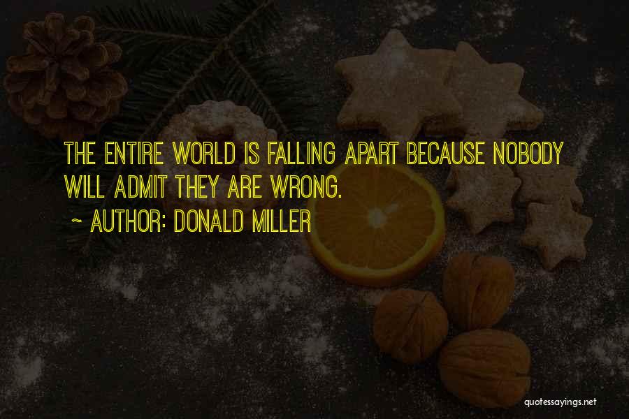 Falling Apart Quotes By Donald Miller