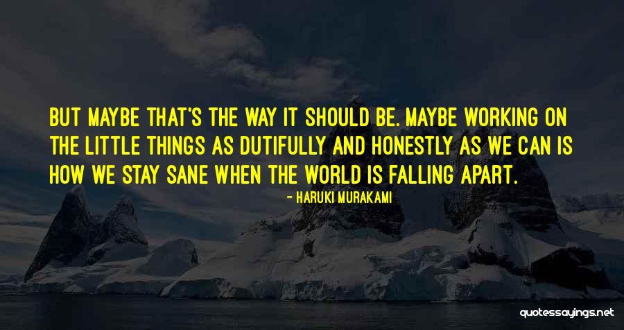 Falling Apart Quotes By Haruki Murakami