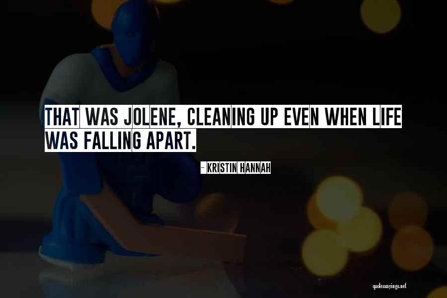 Falling Apart Quotes By Kristin Hannah Falling Apart Quotes By Kristin Hannah
