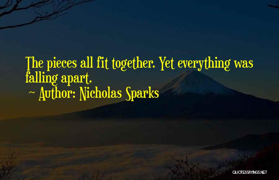 Falling Apart Quotes By Nicholas Sparks