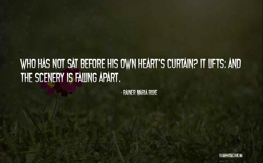 Falling Apart Quotes By Rainer Maria Rilke Falling Apart Quotes By Rainer Maria Rilke