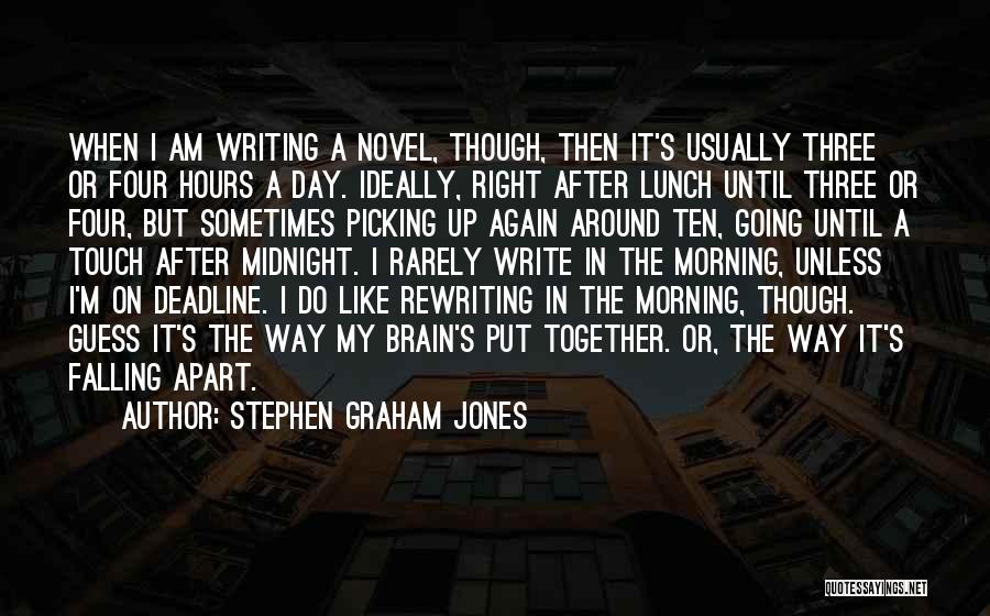 Falling Apart Quotes By Stephen Graham Jones