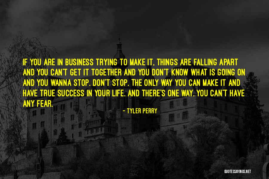 Falling Apart Quotes By Tyler Perry