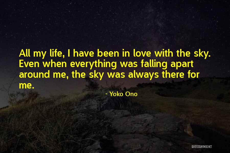 Falling Apart Quotes By Yoko Ono