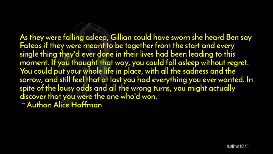 Falling Asleep With You Quotes By Alice Hoffman