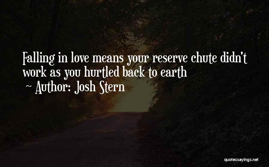 Falling Back In Love With Someone Quotes By Josh Stern