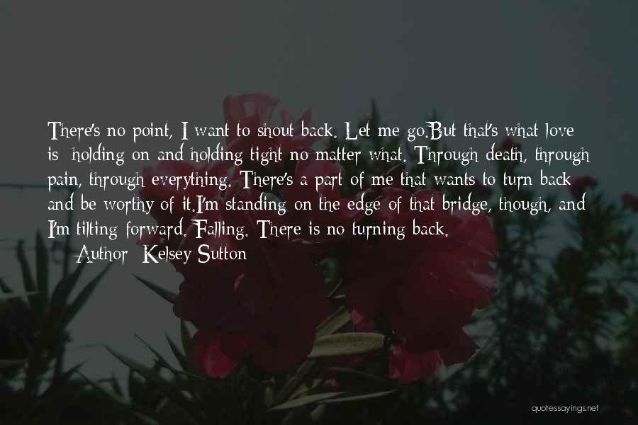 Falling Back In Love With Someone Quotes By Kelsey Sutton