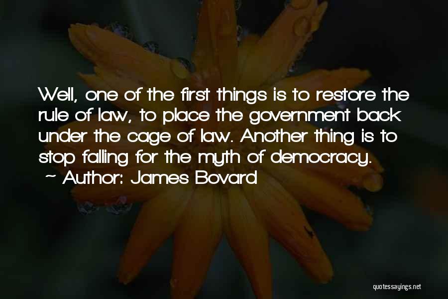 Falling Back Quotes By James Bovard