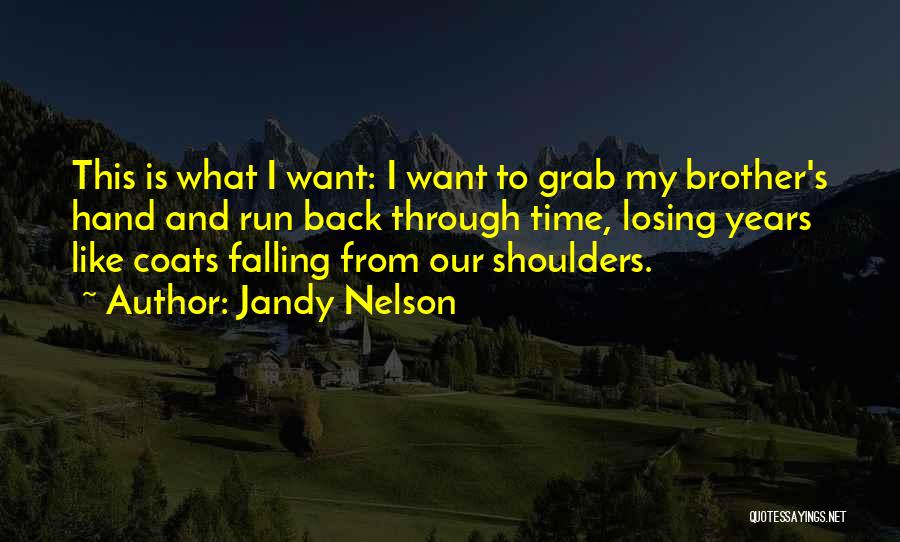 Falling Back Quotes By Jandy Nelson