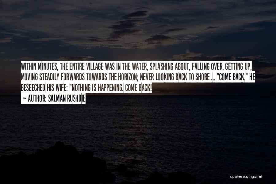 Falling Back Quotes By Salman Rushdie