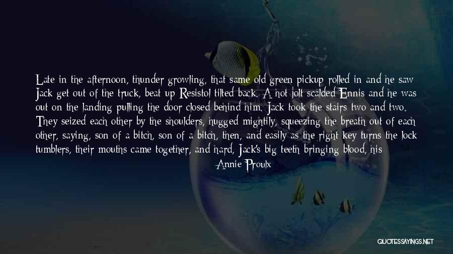 Falling Behind Quotes By Annie Proulx Falling Behind Quotes By Annie Proulx