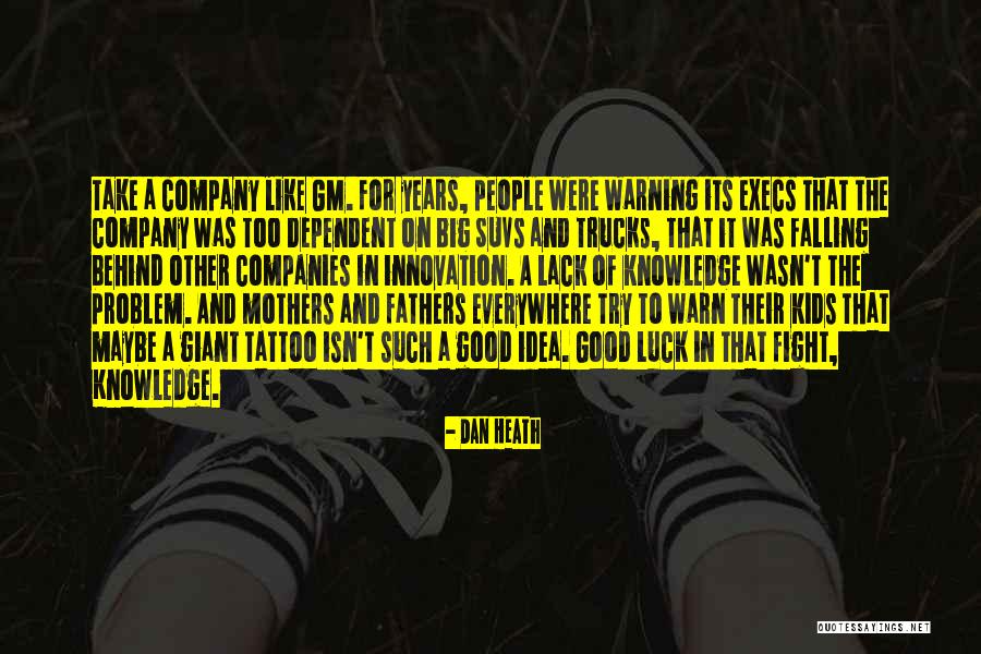 Falling Behind Quotes By Dan Heath Falling Behind Quotes By Dan Heath