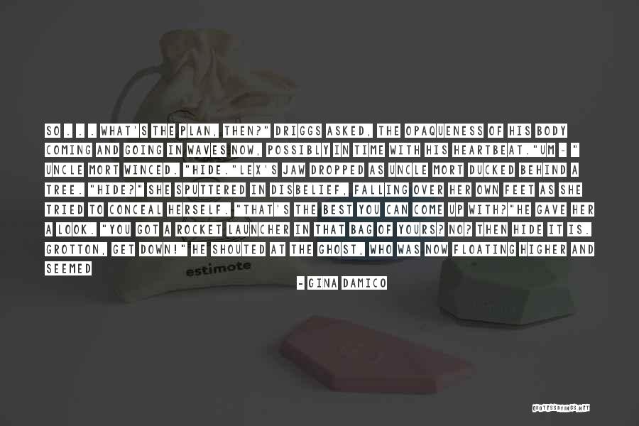 Falling Behind Quotes By Gina Damico Falling Behind Quotes By Gina Damico