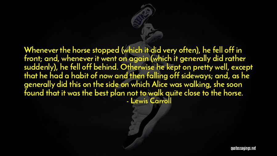 Falling Behind Quotes By Lewis Carroll Falling Behind Quotes By Lewis Carroll