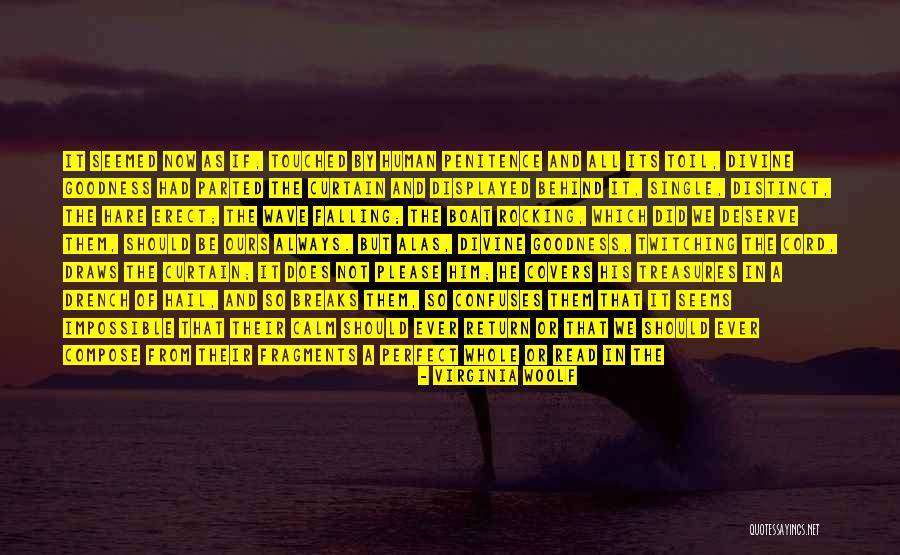 Falling Behind Quotes By Virginia Woolf Falling Behind Quotes By Virginia Woolf