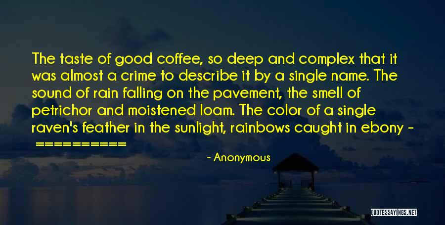 Falling Deep Quotes By Anonymous Falling Deep Quotes By Anonymous