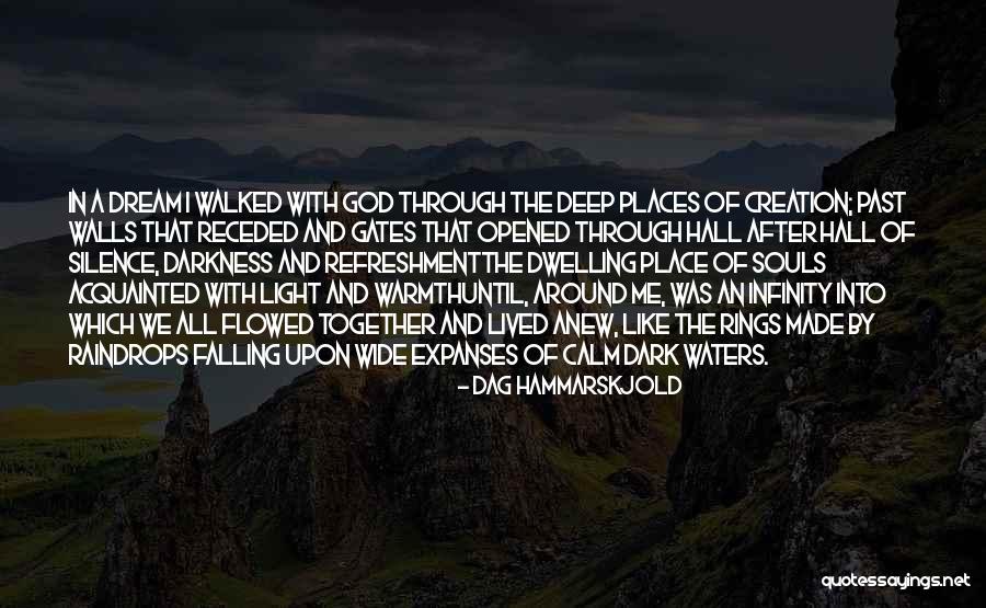 Falling Deep Quotes By Dag Hammarskjold Falling Deep Quotes By Dag Hammarskjold