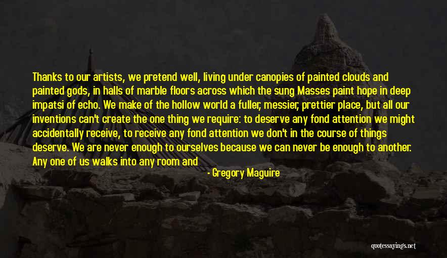 Falling Deep Quotes By Gregory Maguire Falling Deep Quotes By Gregory Maguire