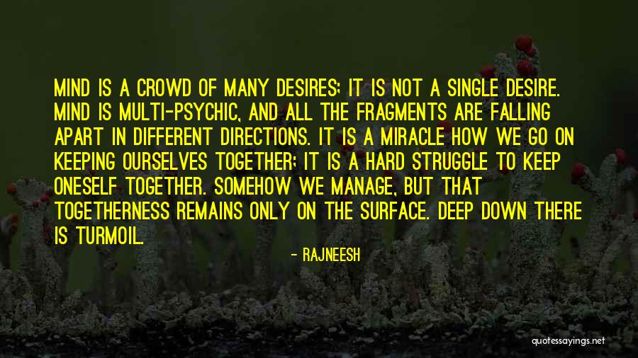 Falling Deep Quotes By Rajneesh Falling Deep Quotes By Rajneesh