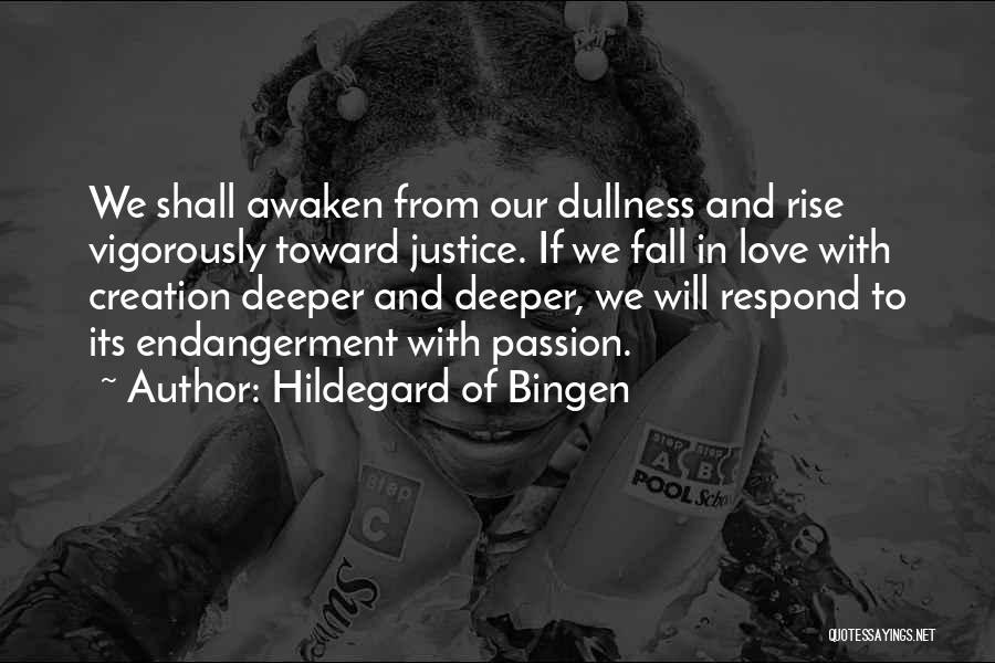 Falling Deeper Quotes By Hildegard Of Bingen