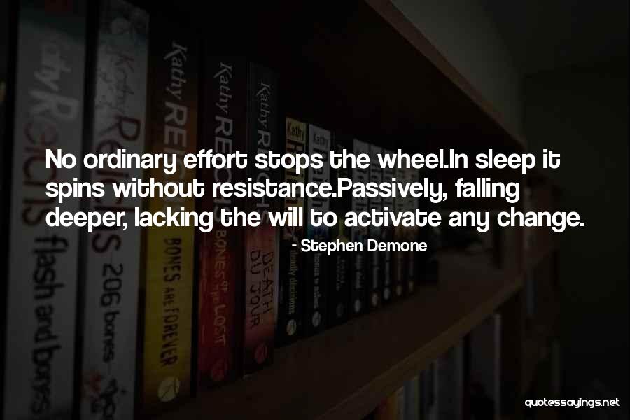 Falling Deeper Quotes By Stephen Demone