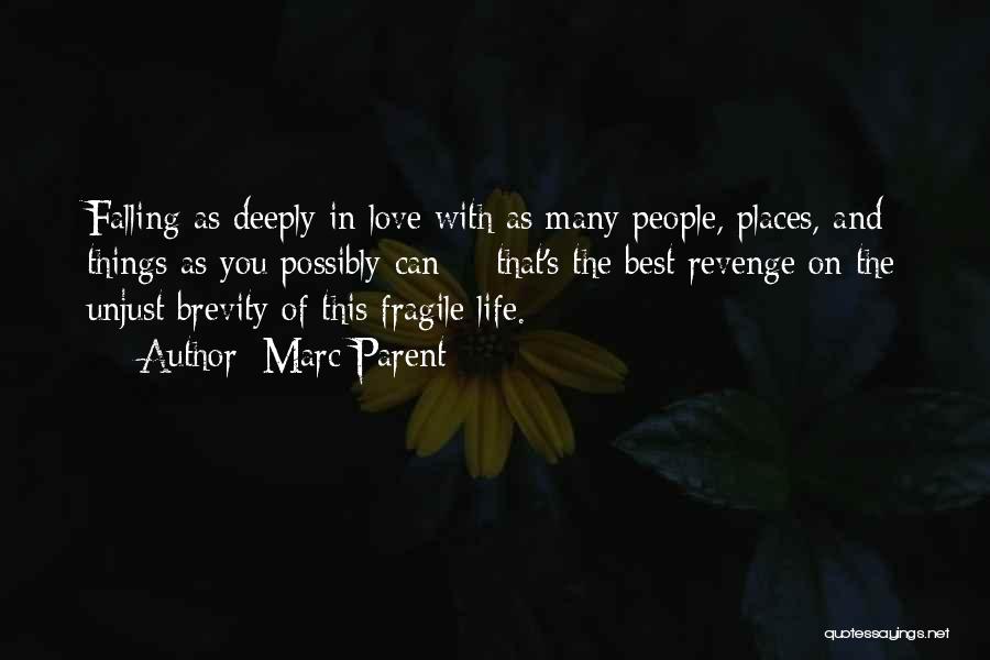 Falling Deeply In Love Quotes By Marc Parent