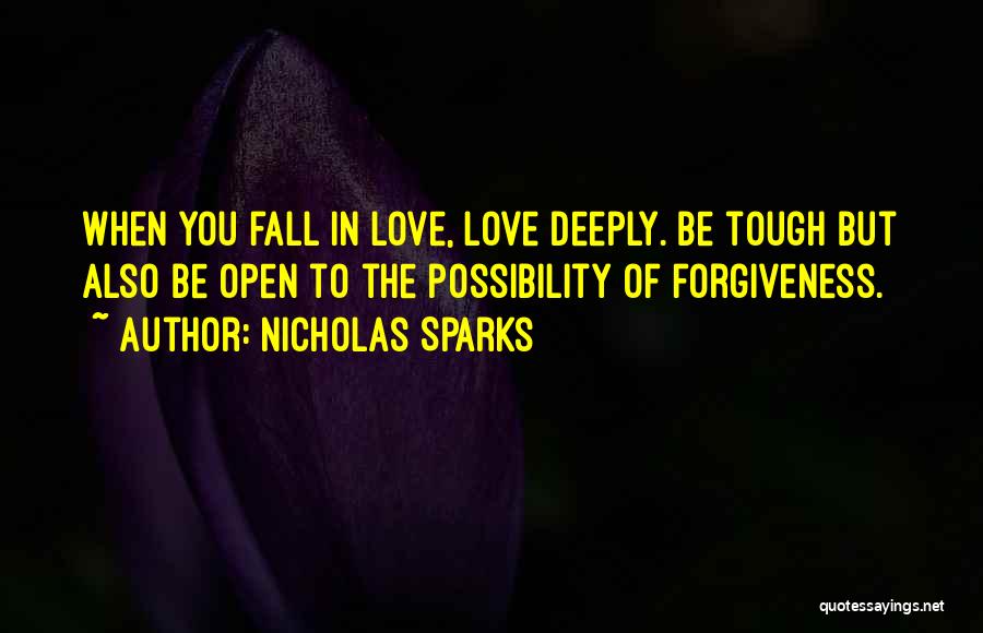 Falling Deeply In Love Quotes By Nicholas Sparks