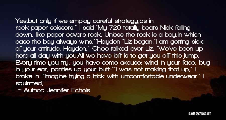 Falling Down And Not Getting Back Up Quotes By Jennifer Echols