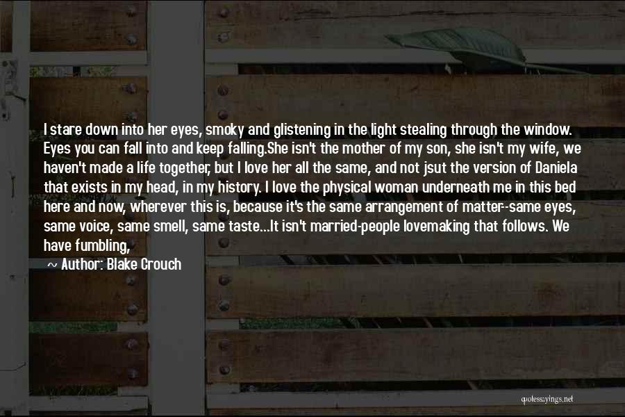 Falling Down In Life Quotes By Blake Crouch