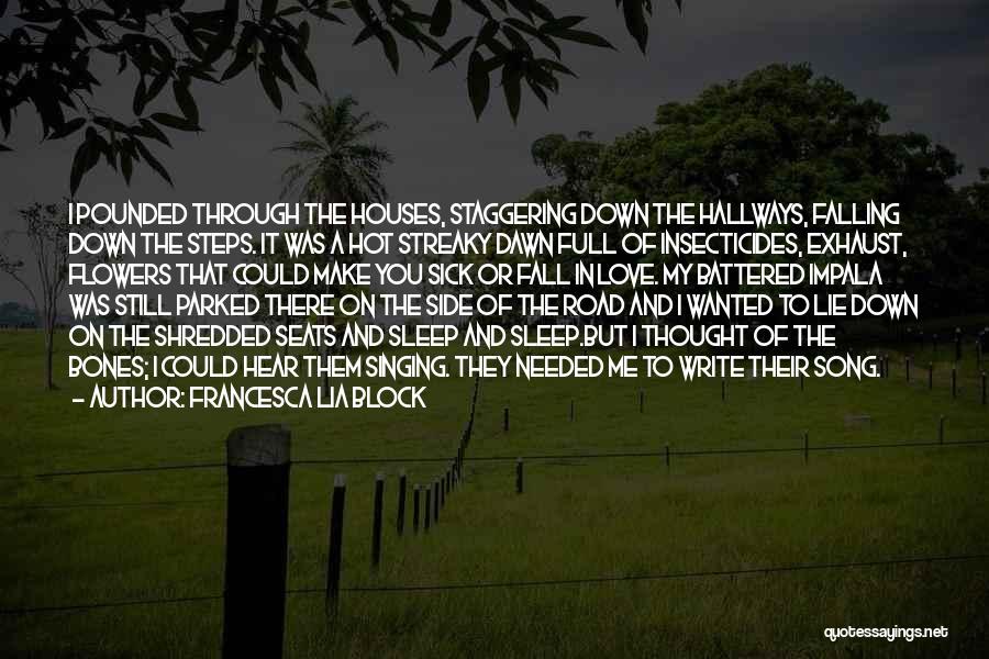 Falling Down Love Quotes By Francesca Lia Block