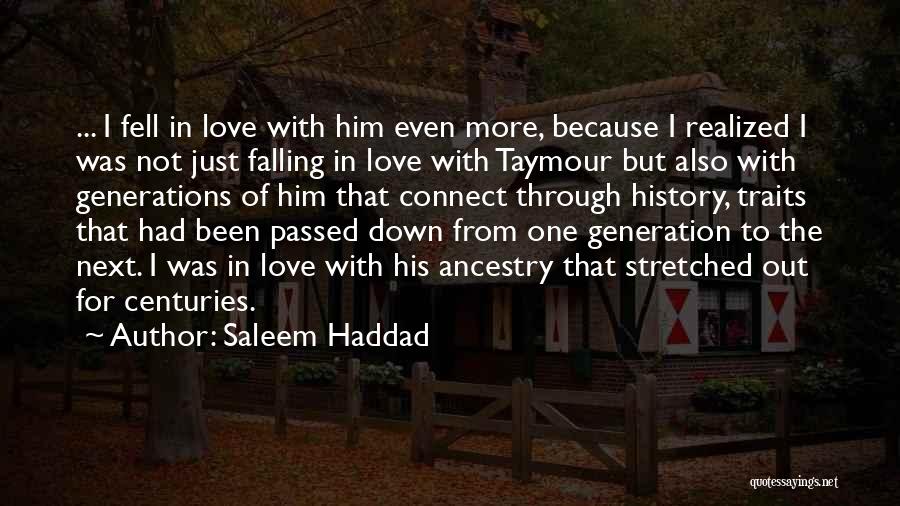 Falling Down Love Quotes By Saleem Haddad