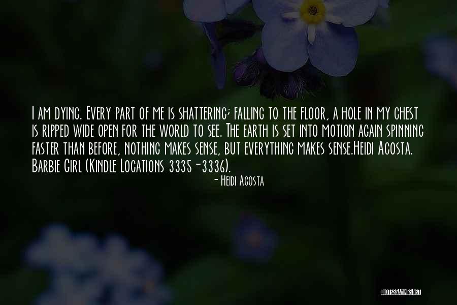 Falling Faster Than Quotes By Heidi Acosta Falling Faster Than Quotes By Heidi Acosta