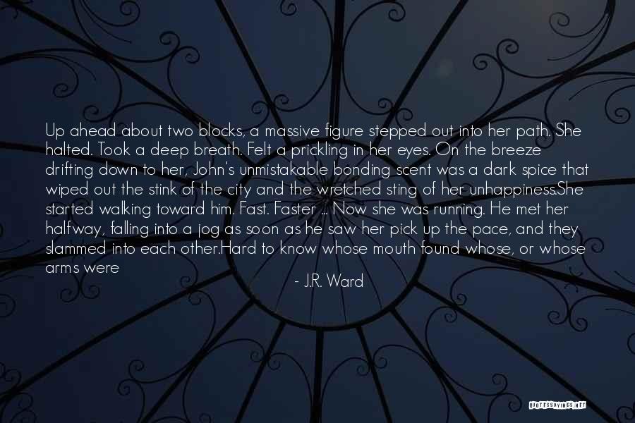 Falling Faster Than Quotes By J.R. Ward Falling Faster Than Quotes By J.R. Ward