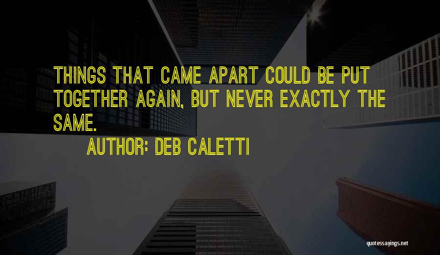 Falling For Her Again Quotes By Deb Caletti