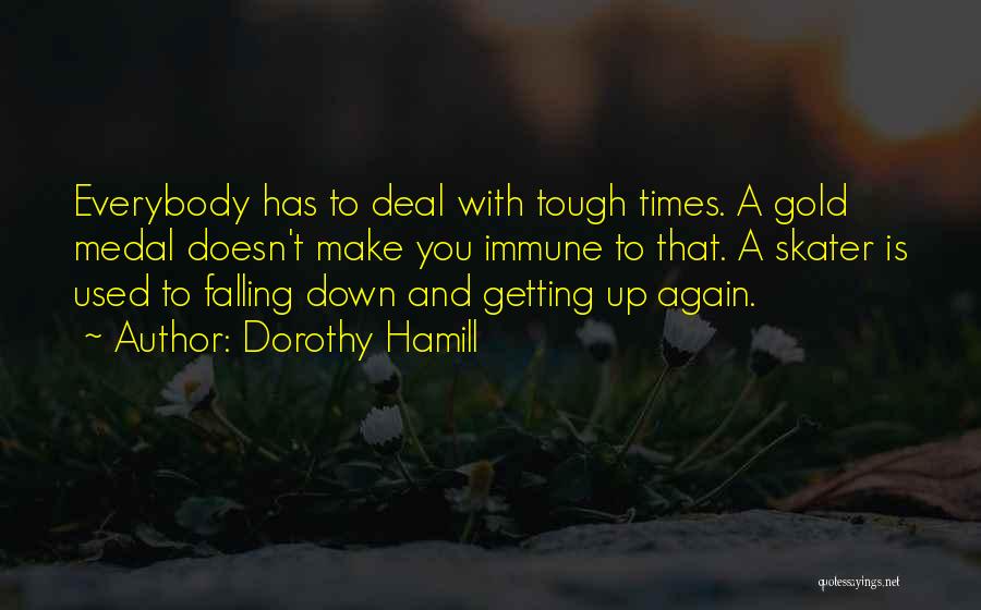 Falling For Her Again Quotes By Dorothy Hamill