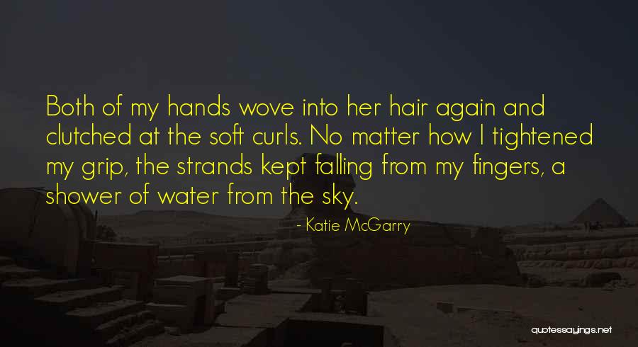 Falling For Him Again Quotes By Katie McGarry