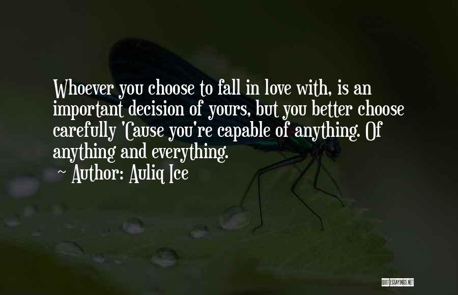 Falling For Someone Online Quotes By Auliq Ice