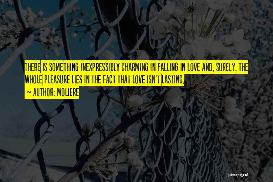 Falling For Someone's Lies Quotes By Moliere