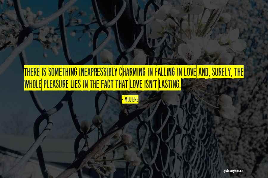 Falling For Someone's Lies Quotes By Moliere