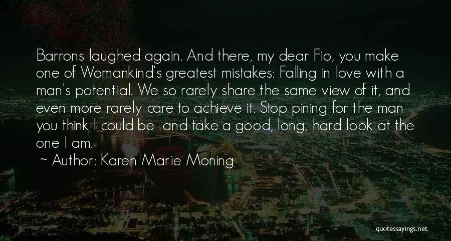 Falling For You Again Quotes By Karen Marie Moning